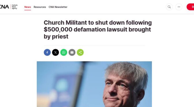 “Church Militant” News Agency to shut down, following $500K judgment against it