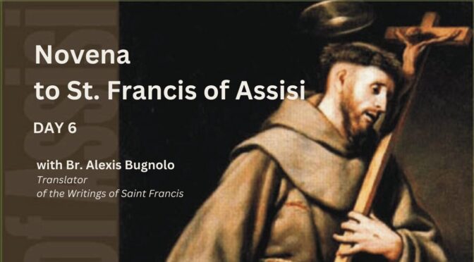 Novena to Saint Francis of Assisi: Day 6